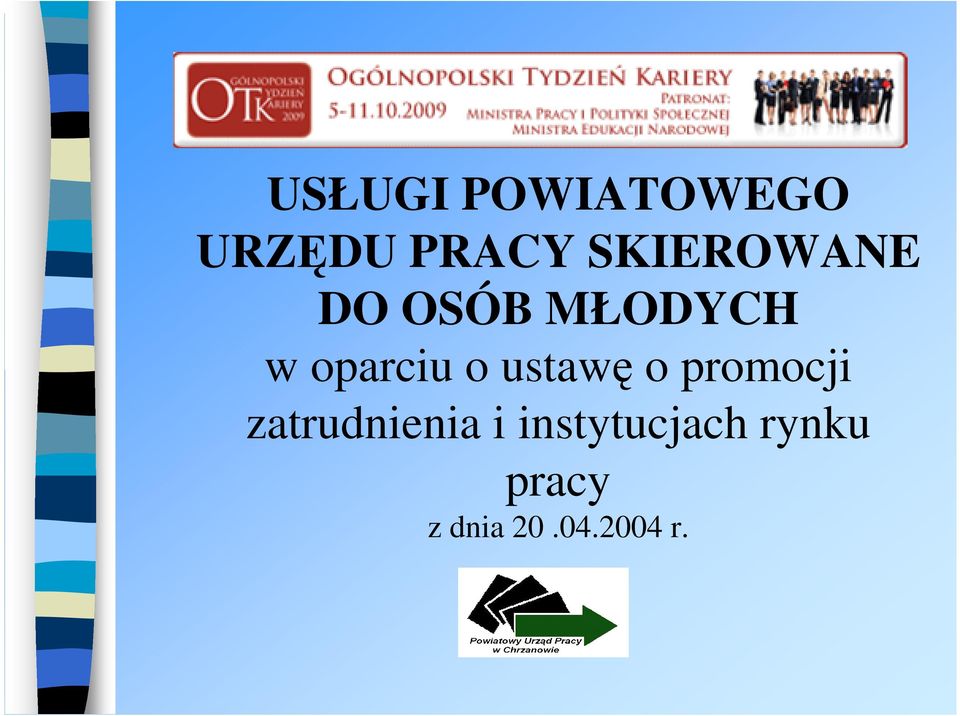 o ustawę o promocji zatrudnienia i