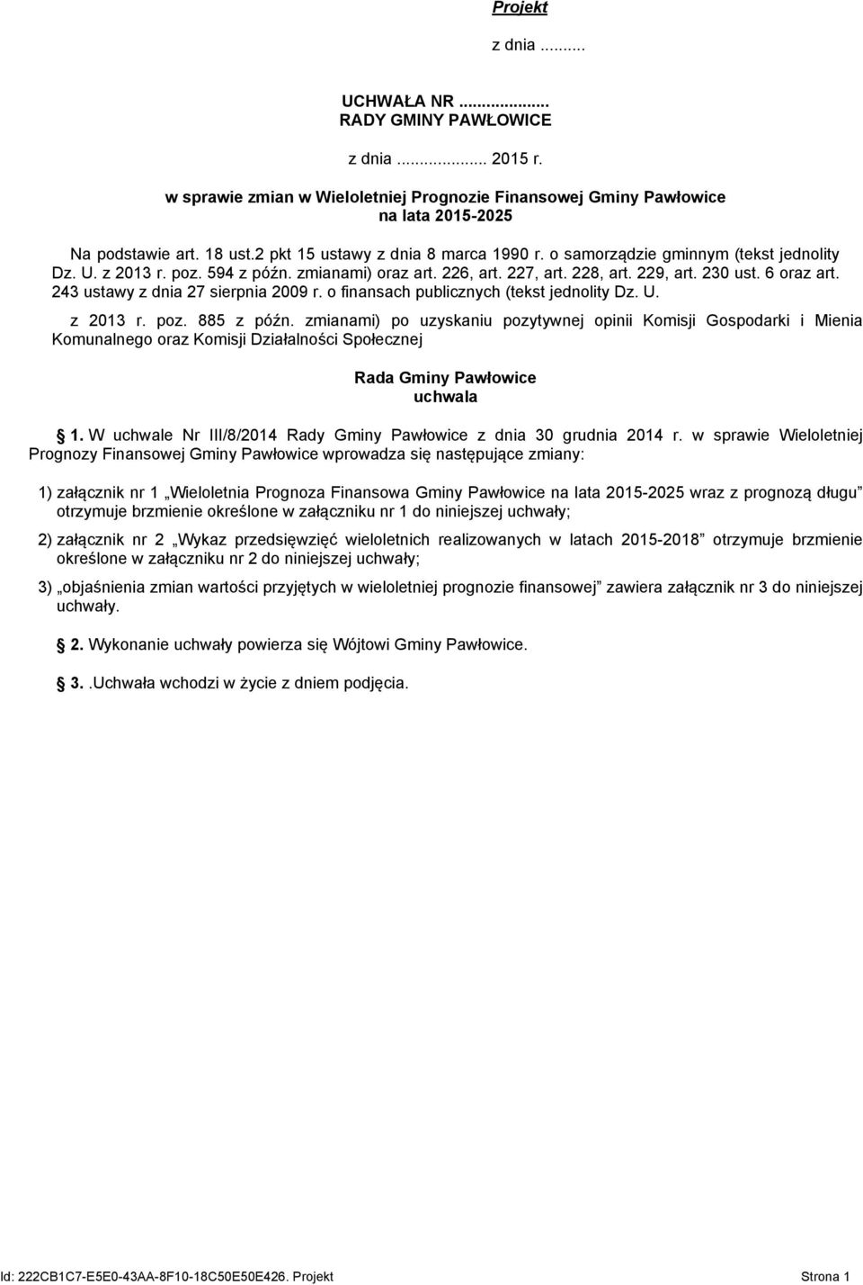243 ustawy z dnia 27 sierpnia 2009 r. o finansach publicznych (tekst jednolity Dz. U. z 2013 r. poz. 885 z późn.