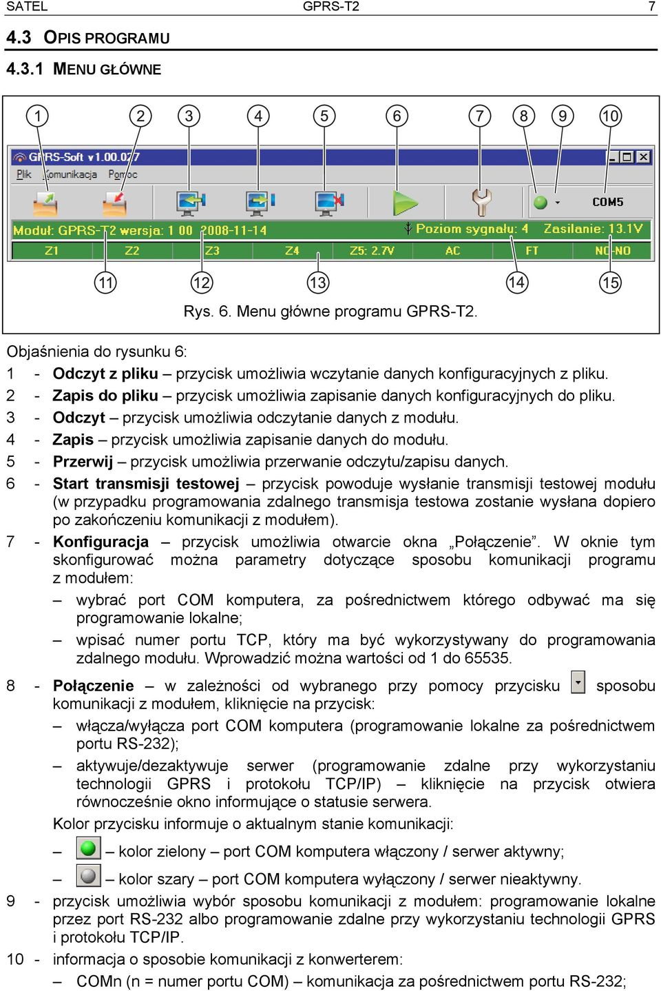5 - Przerwij przycisk umożliwia przerwanie odczytu/zapisu danych.