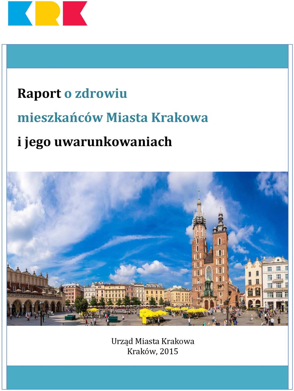 Krakowa i jego