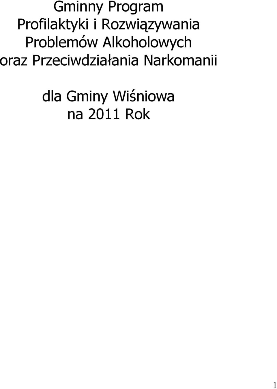 Alkoholowych oraz