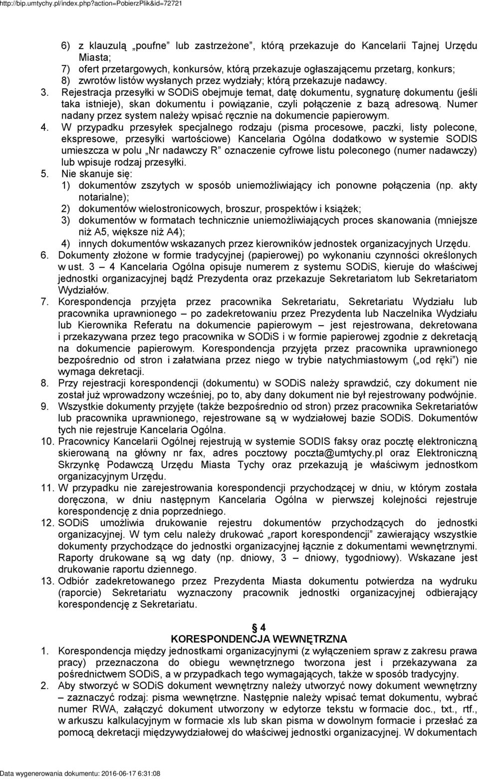 Rejestracja przesyłki w SODiS obejmuje temat, datę dokumentu, sygnaturę dokumentu (jeśli taka istnieje), skan dokumentu i powiązanie, czyli połączenie z bazą adresową.