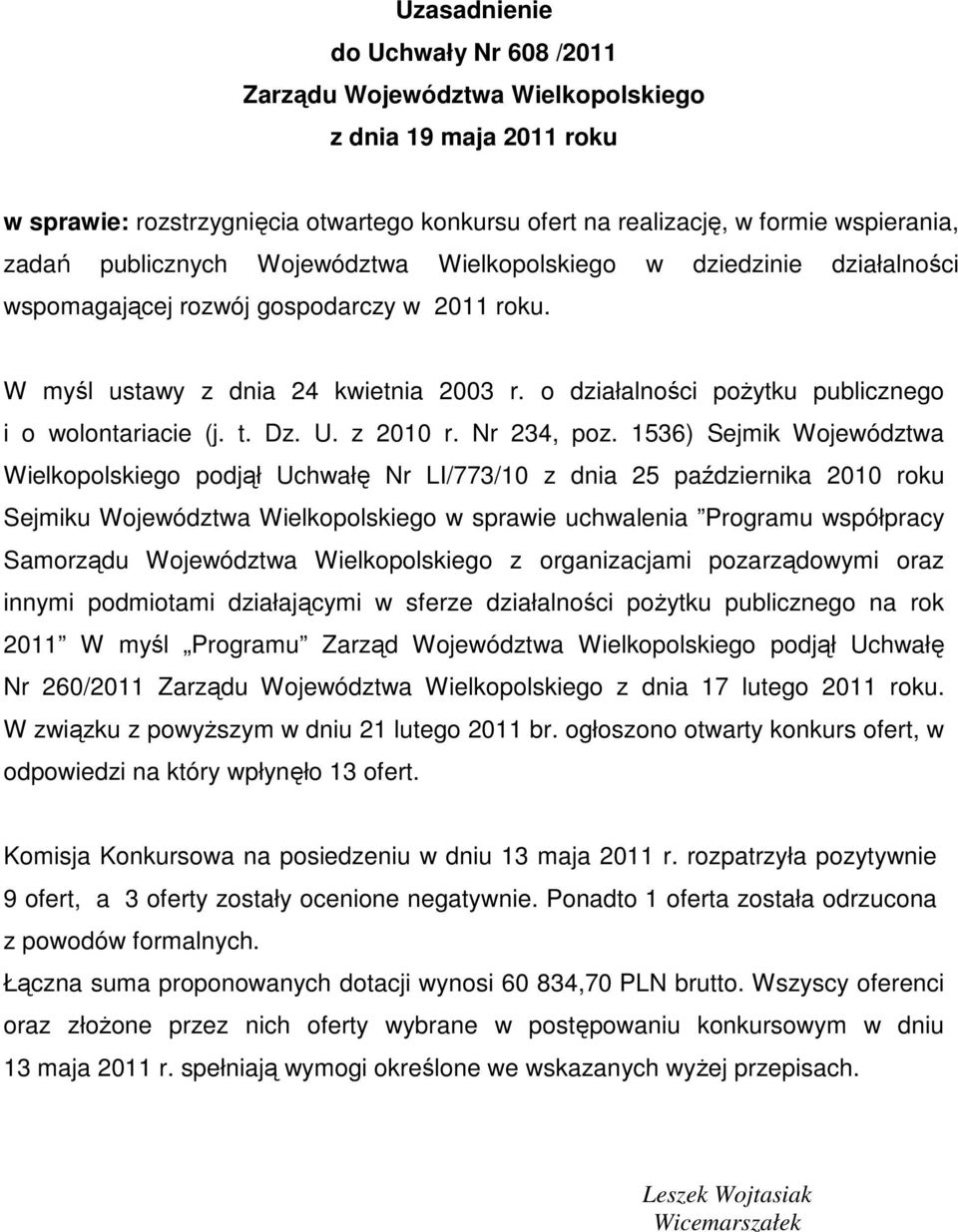 o działalności pożytku publicznego i o wolontariacie (j. t. Dz. U. z 2010 r. Nr 234, poz.