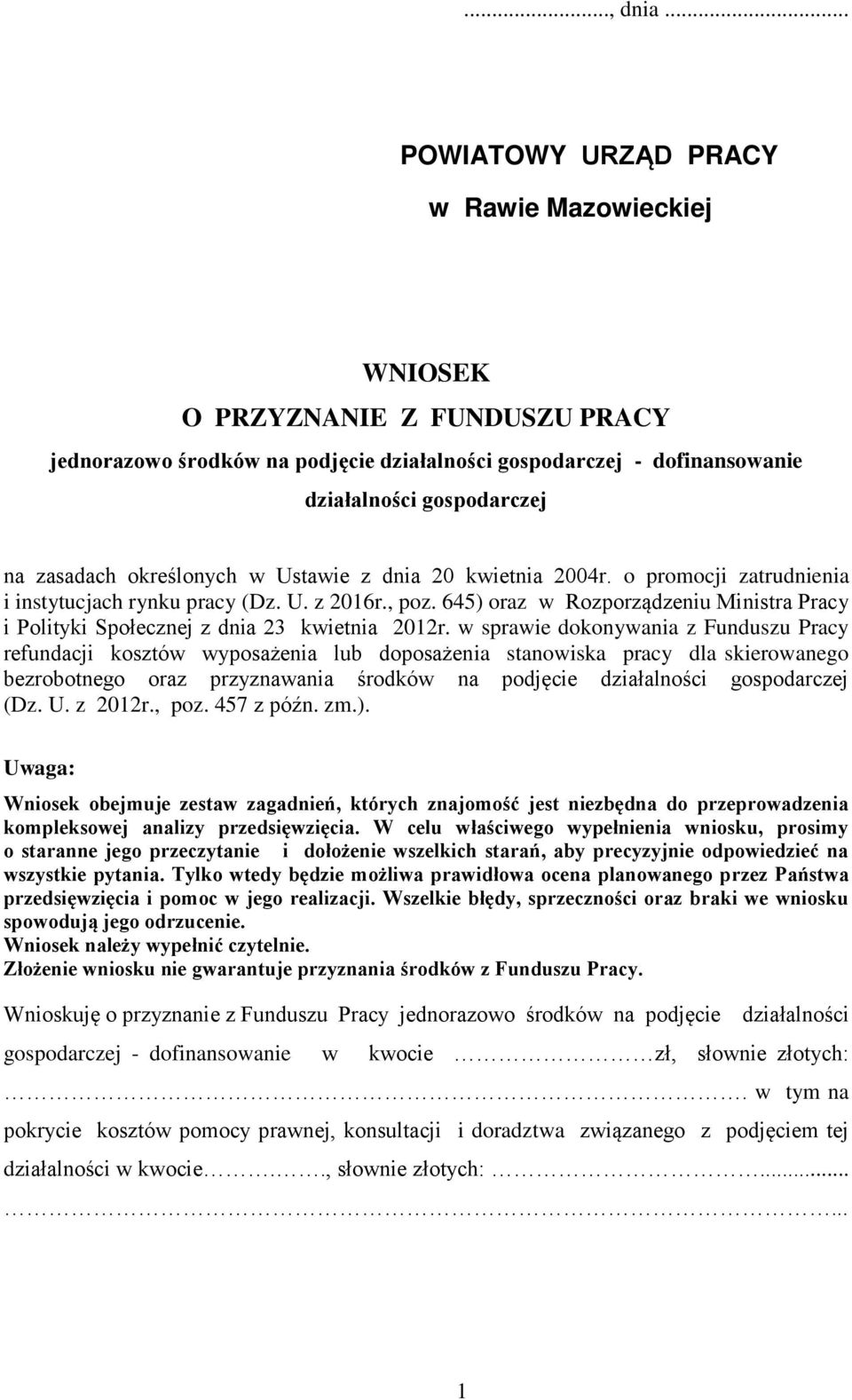 określonych w Ustawie z dnia 20 kwietnia 2004r. o promocji zatrudnienia i instytucjach rynku pracy (Dz. U. z 2016r., poz.