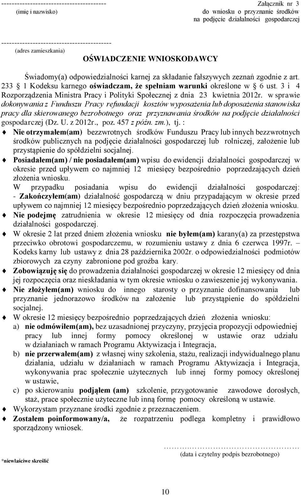 3 i 4 Rozporządzenia Ministra Pracy i Polityki Społecznej z dnia 23 kwietnia 2012r.