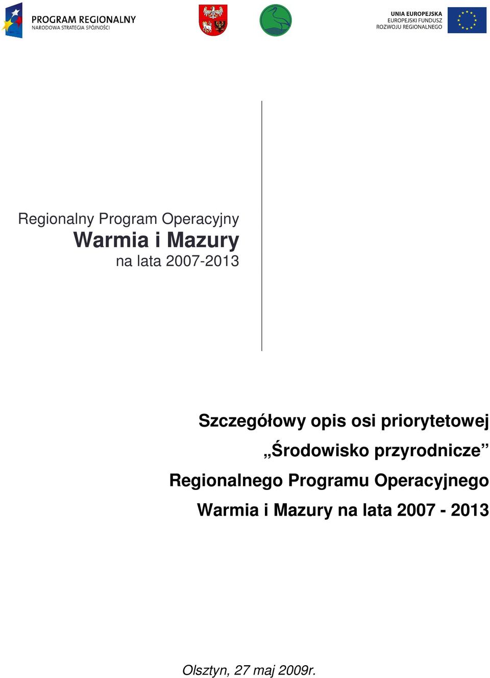 Środowisko przyrodnicze Regionalnego Programu