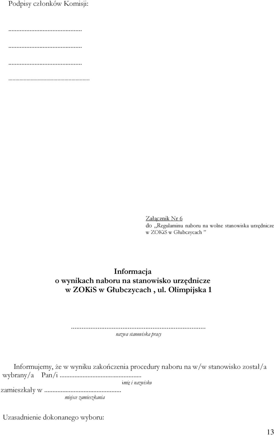 Informacja o wynikach naboru na stanowisko urzędnicze w ZOKiS w Głubczycach, ul. Olimpijska 1.