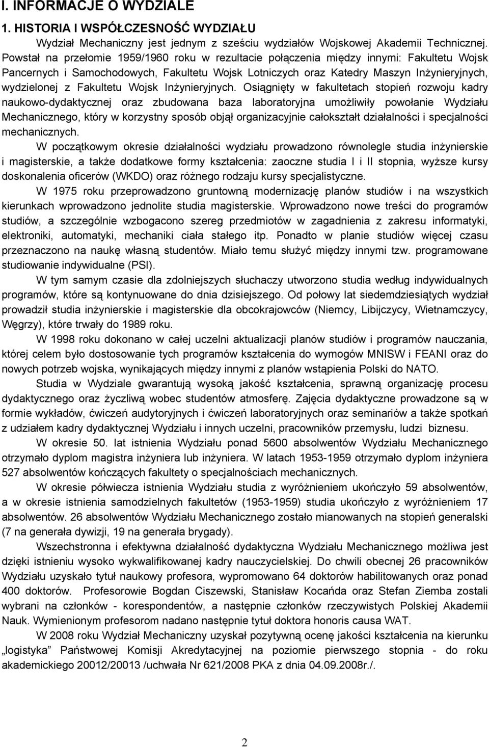 Fakultetu Wojsk Inżynieryjnych.
