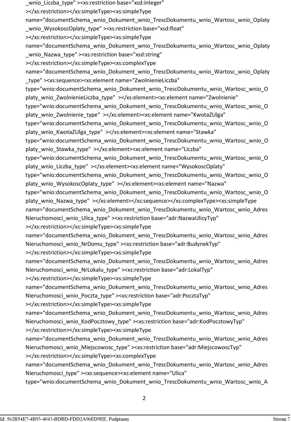 platy_wnio_kwotazulga_type" ></xs:element><xs:element name="stawka" platy_wnio_stawka_type" ></xs:element><xs:element name="liczba" platy_wnio_liczba_type" ></xs:element><xs:element