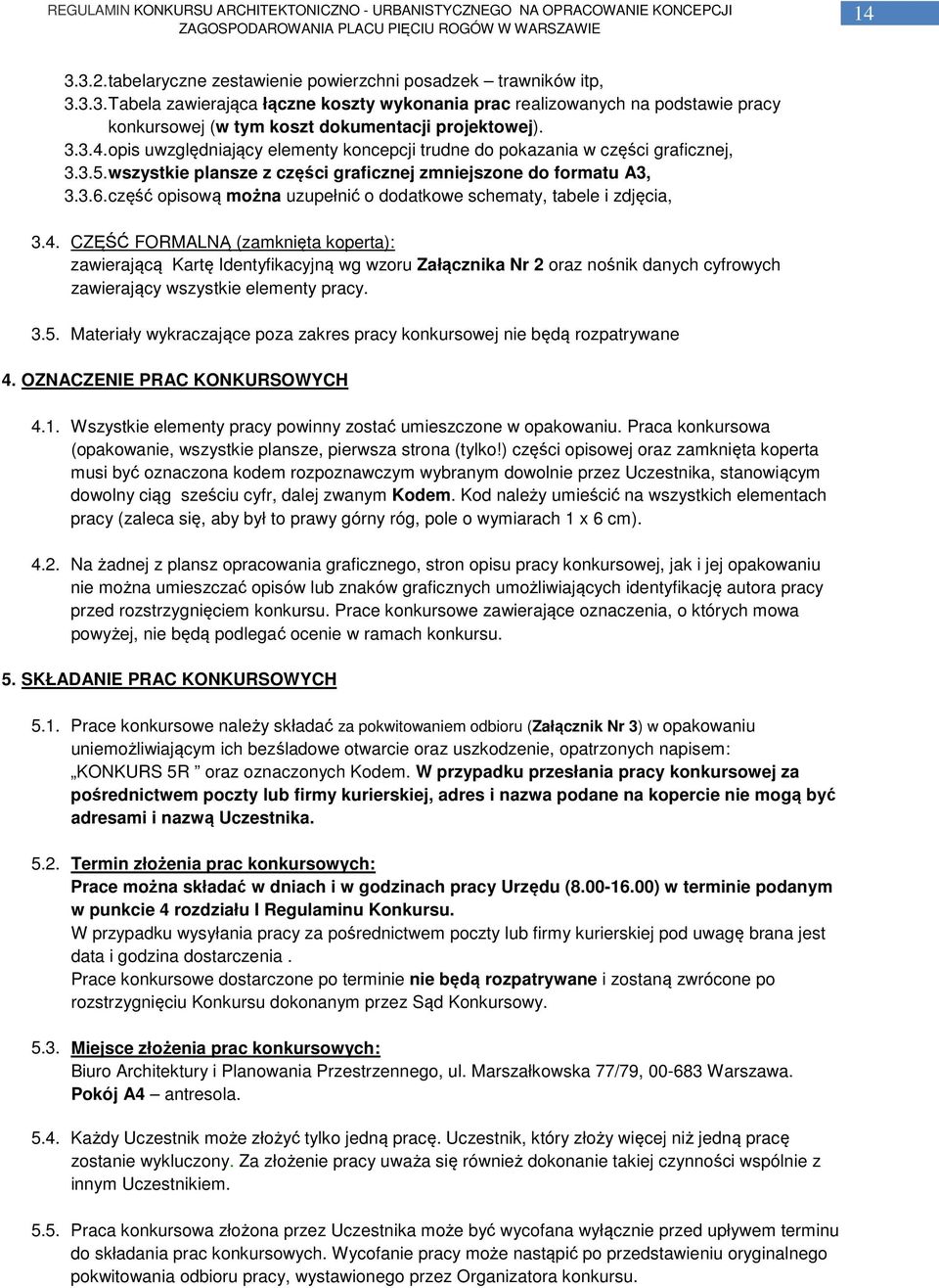część opisową można uzupełnić o dodatkowe schematy, tabele i zdjęcia, 3.4.