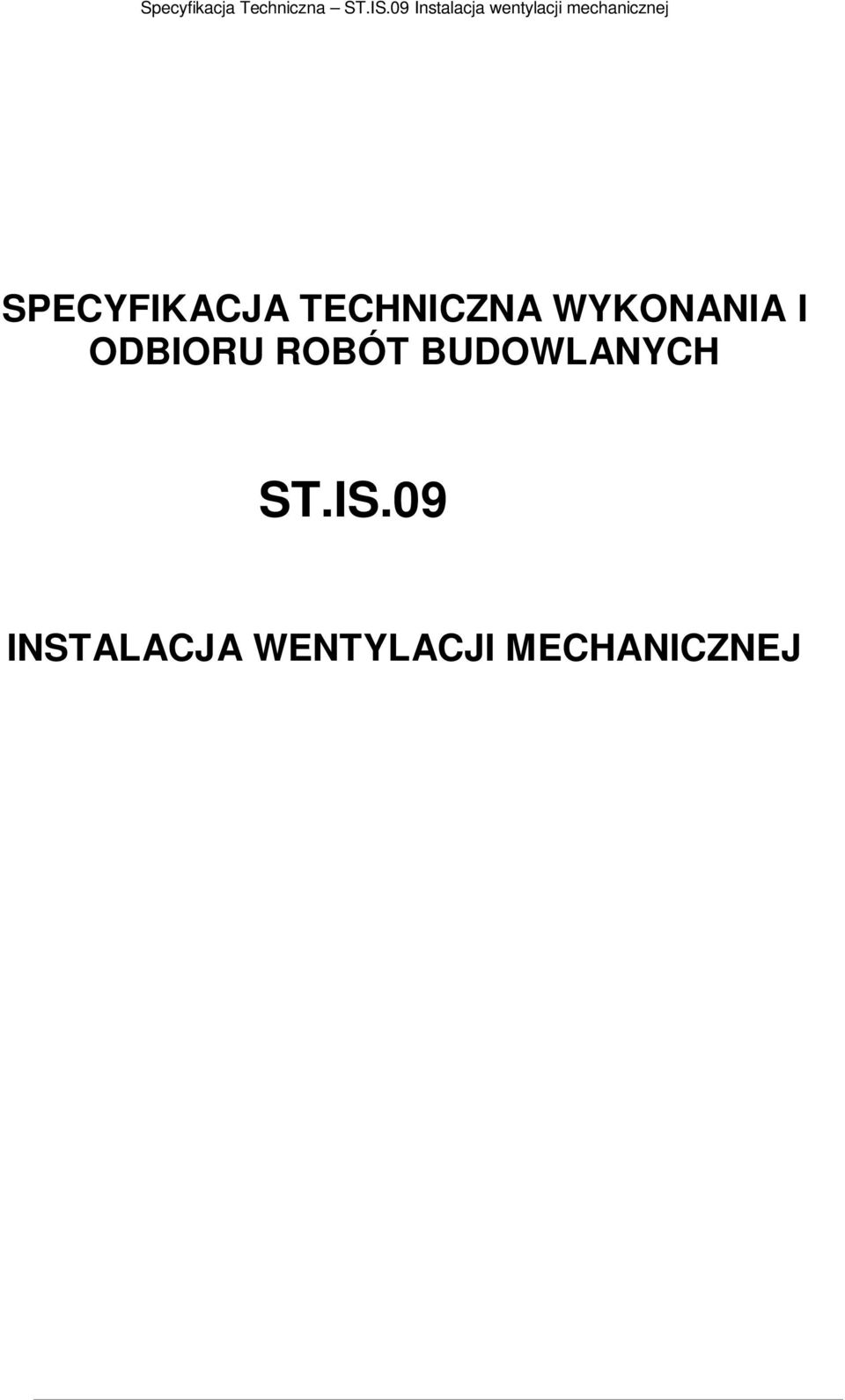 SPECYFIKACJA TECHNICZNA WYKONANIA I ODBIORU