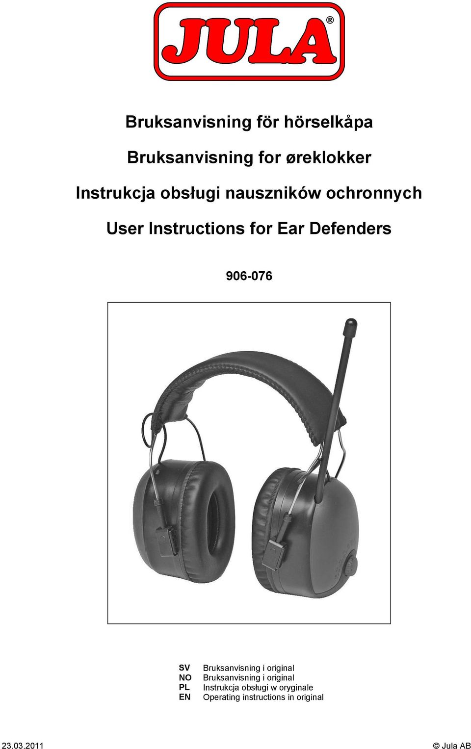 SV NO PL EN Bruksanvisning i original Bruksanvisning i original