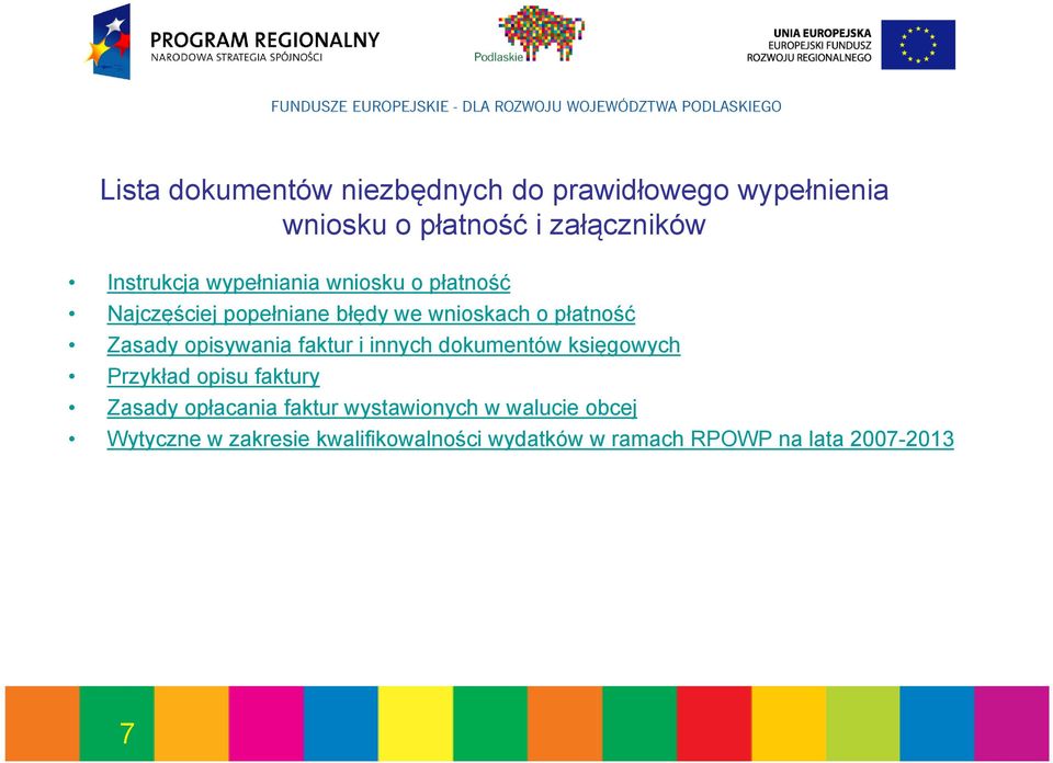 Zasady opisywania faktur i innych dokumentów księgowych Przykład opisu faktury Zasady opłacania