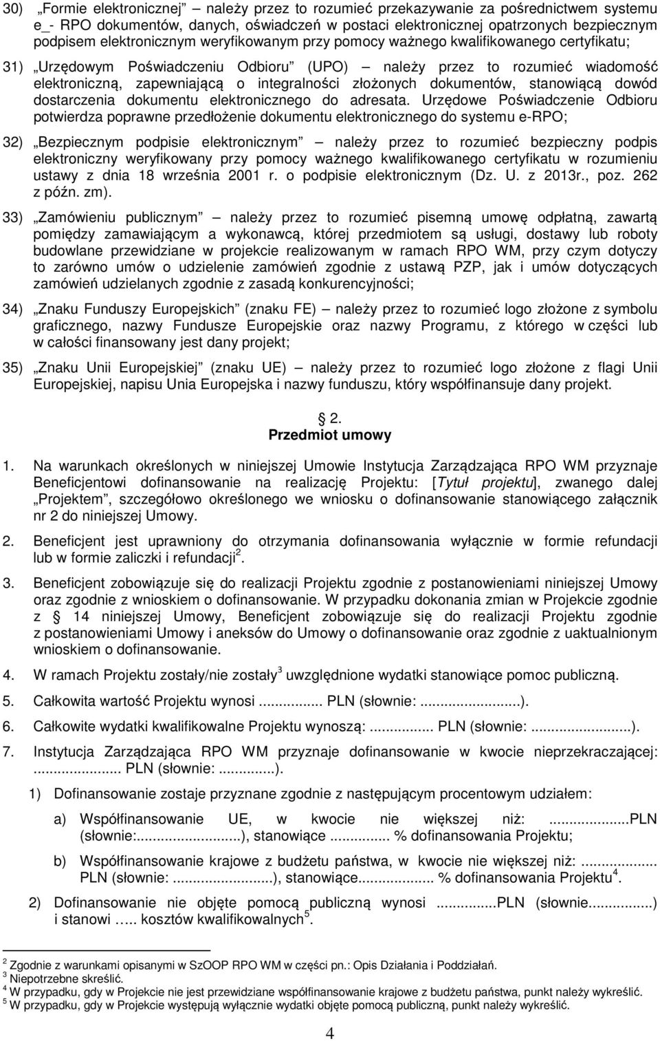 złożonych dokumentów, stanowiącą dowód dostarczenia dokumentu elektronicznego do adresata.