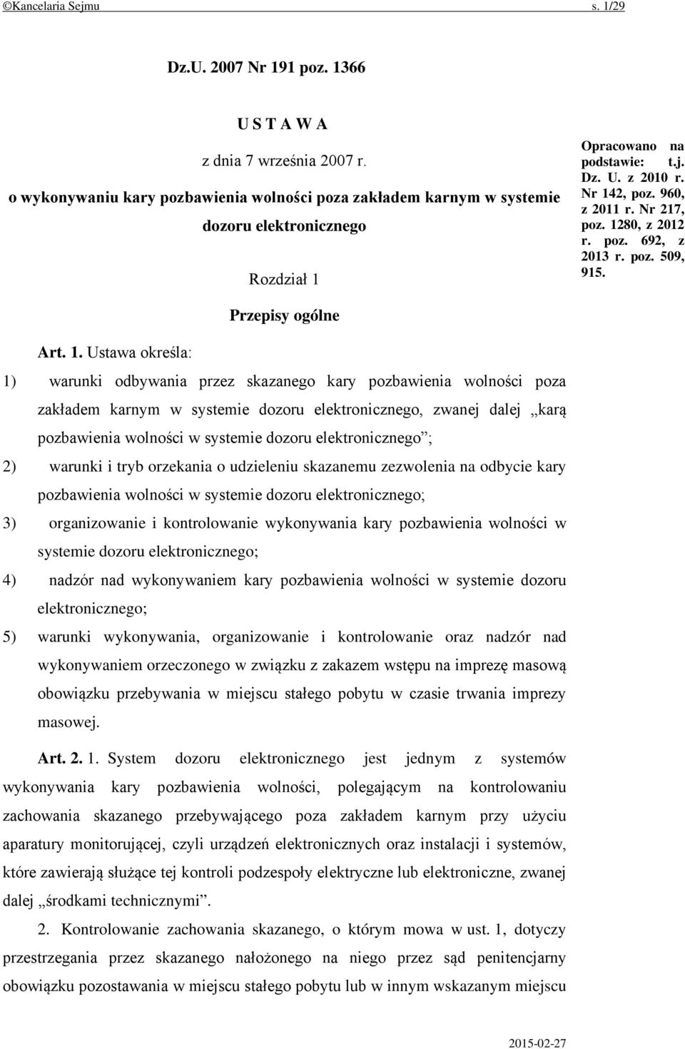 1280, z 2012 r. poz. 692, z 2013 r. poz. 509, 915. Przepisy ogólne Art. 1.