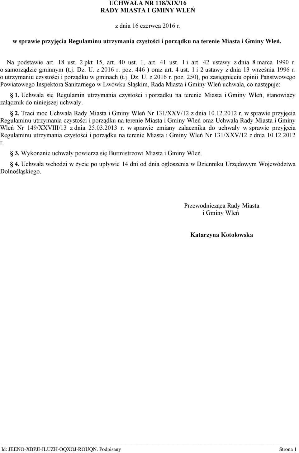 o utrzymaniu czystości i porządku w gminach (t.j. Dz. U. z 2016 r. poz.