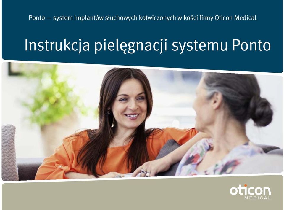kości firmy Oticon Medical