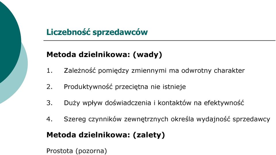 Produktywność przeciętna nie istnieje 3.