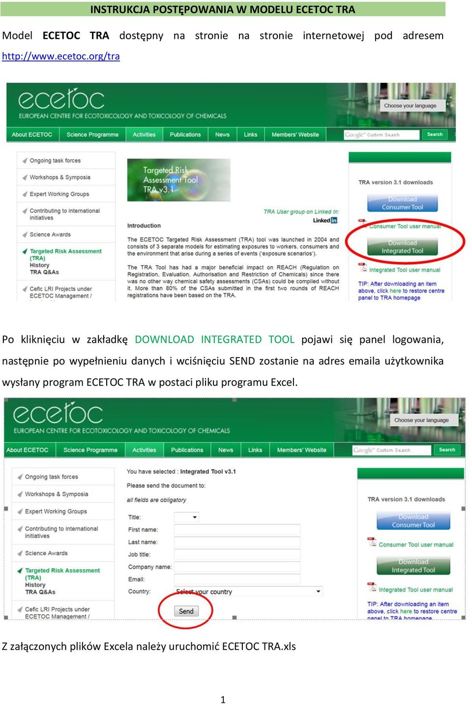 org/tra Po kliknięciu w zakładkę DOWNLOAD INTEGRATED TOOL pojawi się panel logowania, następnie po