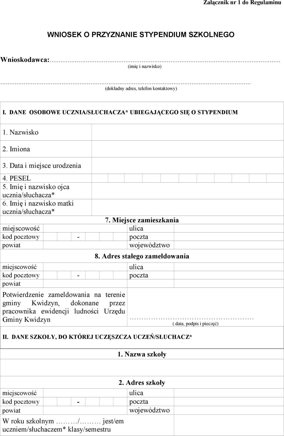 Miejsce zamieszkania województwo 8.