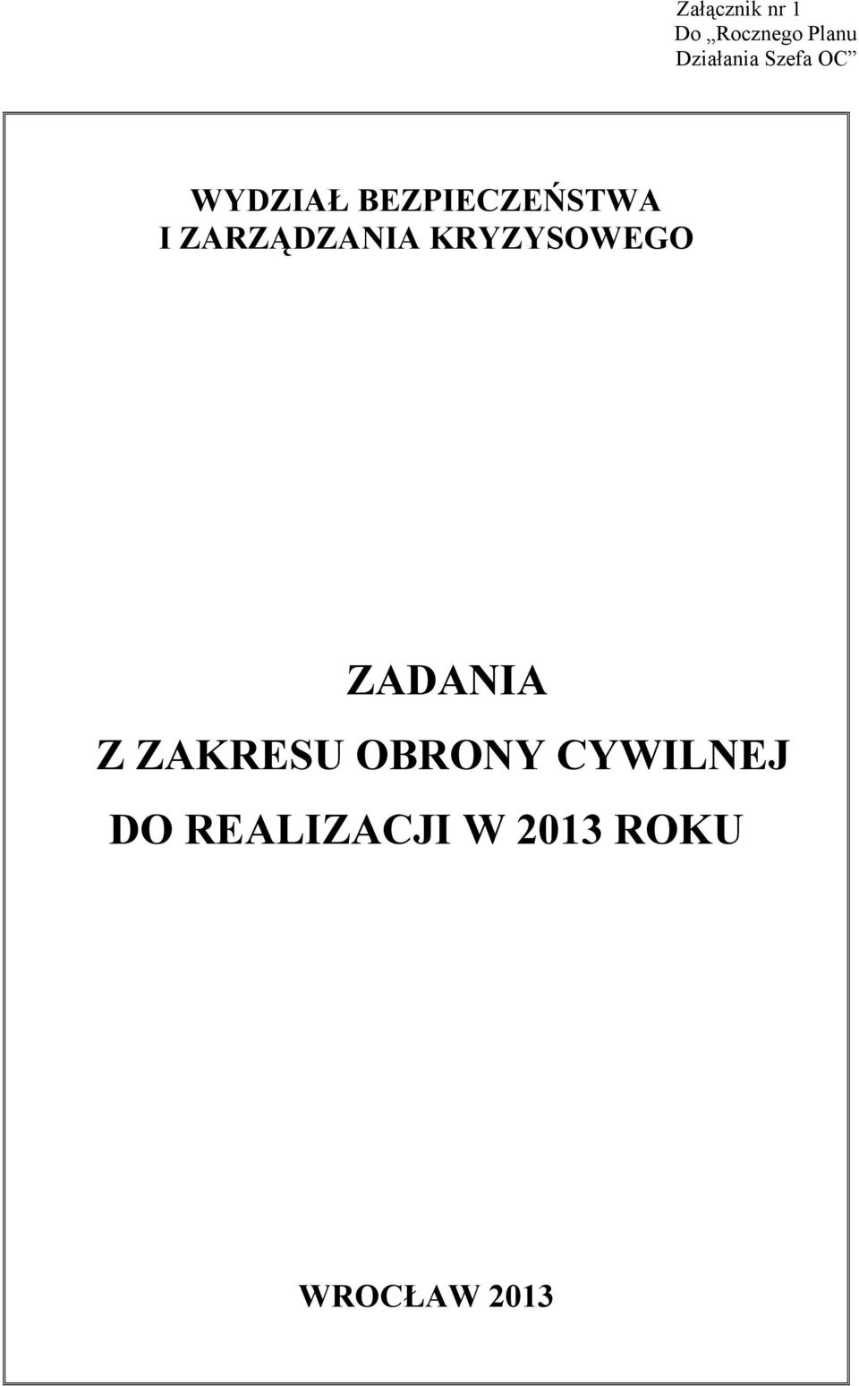 ZARZĄDZANIA KRYZYSOWEGO ZADANIA Z ZAKRESU