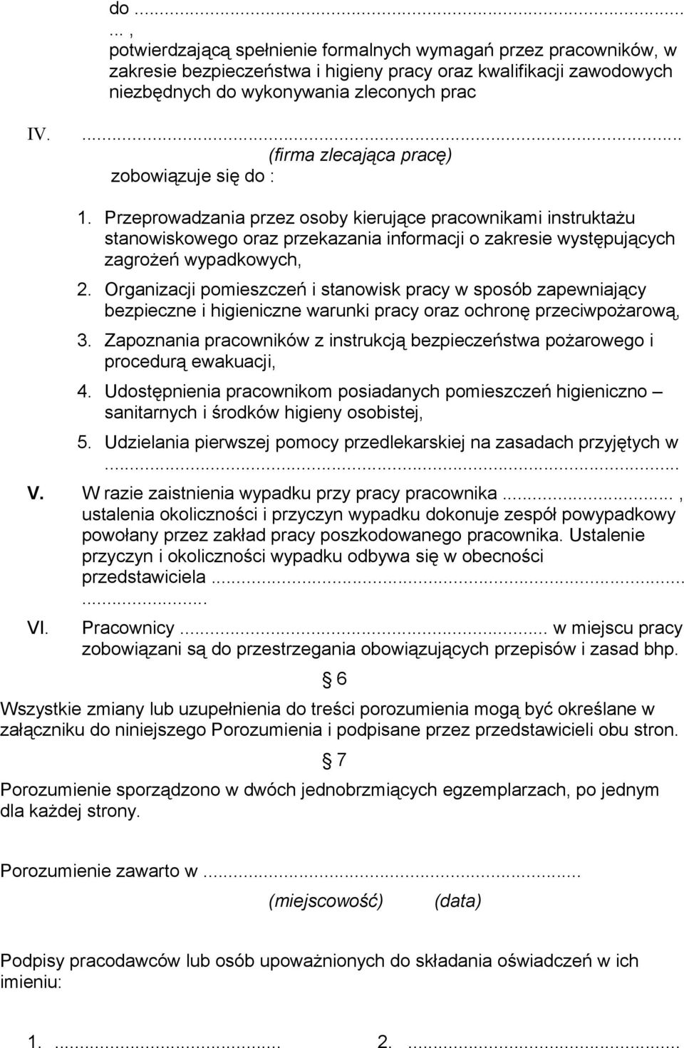 Przeprowadzania przez osoby kierujące pracownikami instruktażu stanowiskowego oraz przekazania informacji o zakresie występujących zagrożeń wypadkowych, 2.