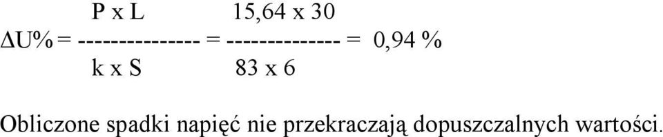 0,94 % k x S 83 x 6 Obliczone