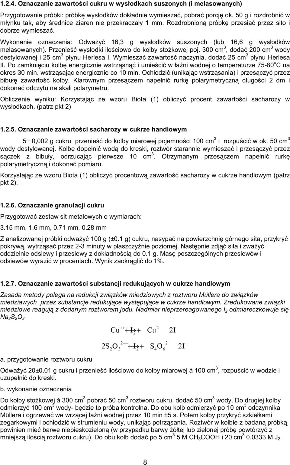 Wykonanie oznaczenia: Odwa y 16,3 g wys odków suszonych (lub 16,6 g wys odków melasowanych). Przenie wys odki ilo ciowo do kolby sto kowej poj.