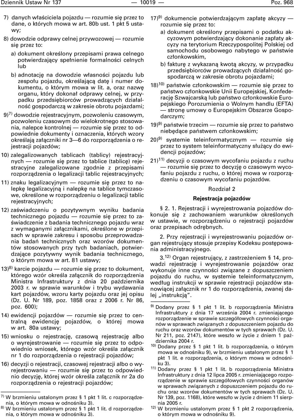 asnoêci pojazdu lub zespo u pojazdu, okreêlajàcà dat i numer dokumentu, o którym mowa w lit.