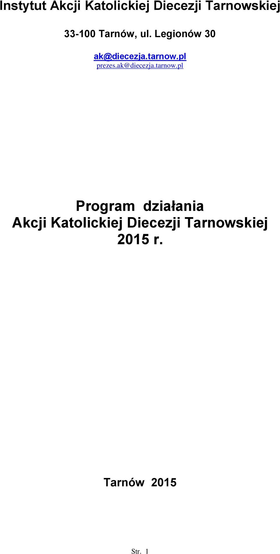 pl prezes.ak@diecezja.tarnow.
