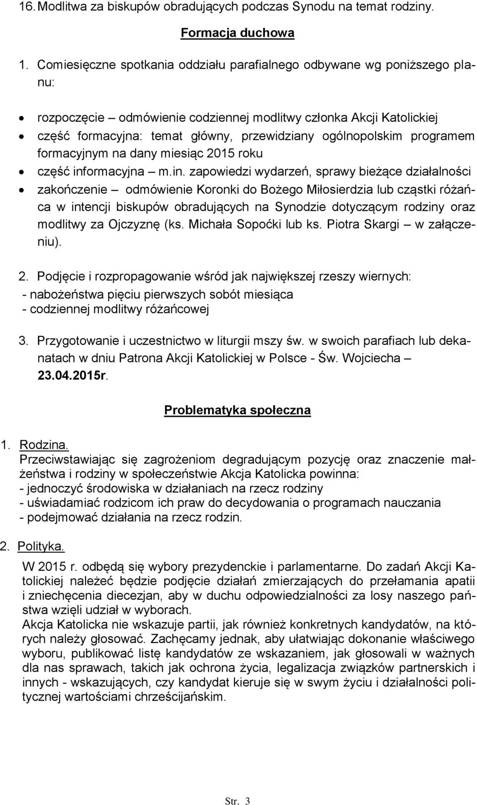 ogólnopolskim programem formacyjnym na dany miesiąc 2015 roku część inf