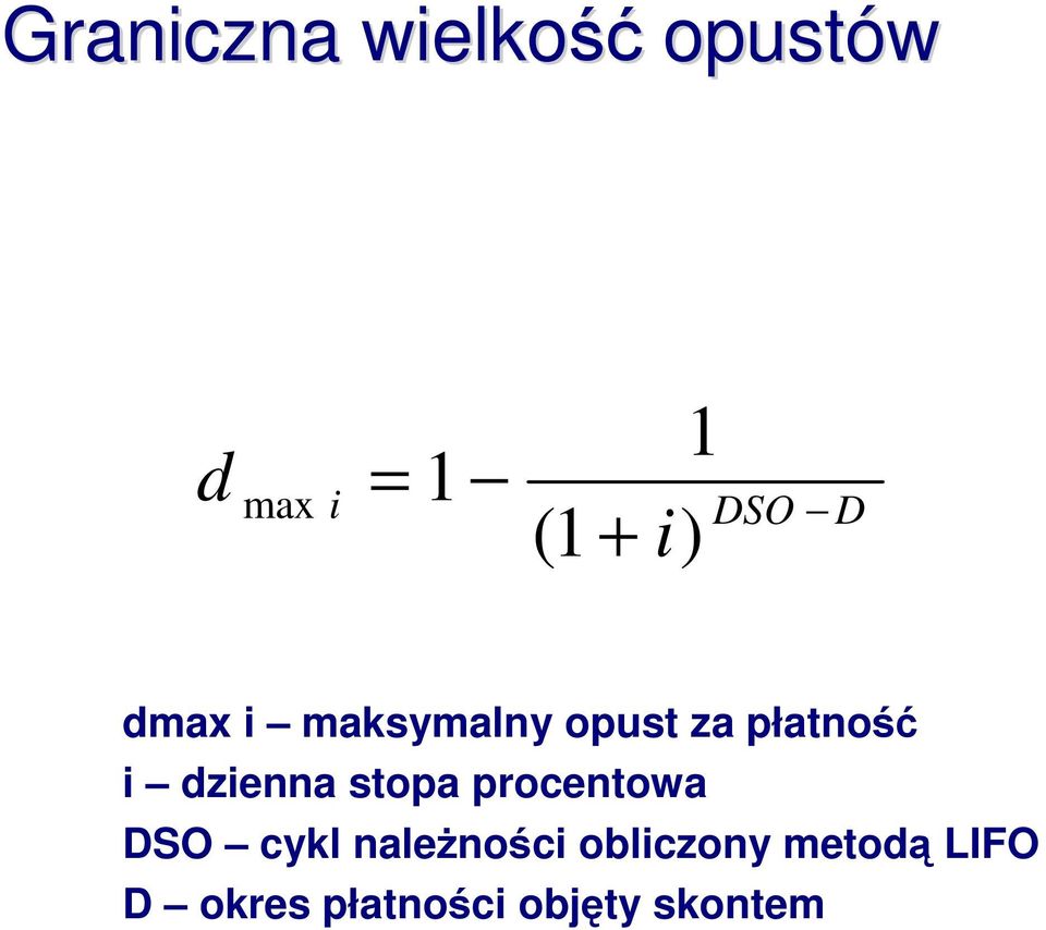 dzienna stopa procentowa DSO cykl naleŝności