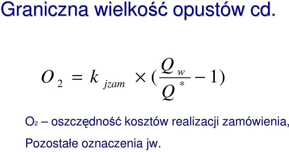 oszczędność kosztów realizacji