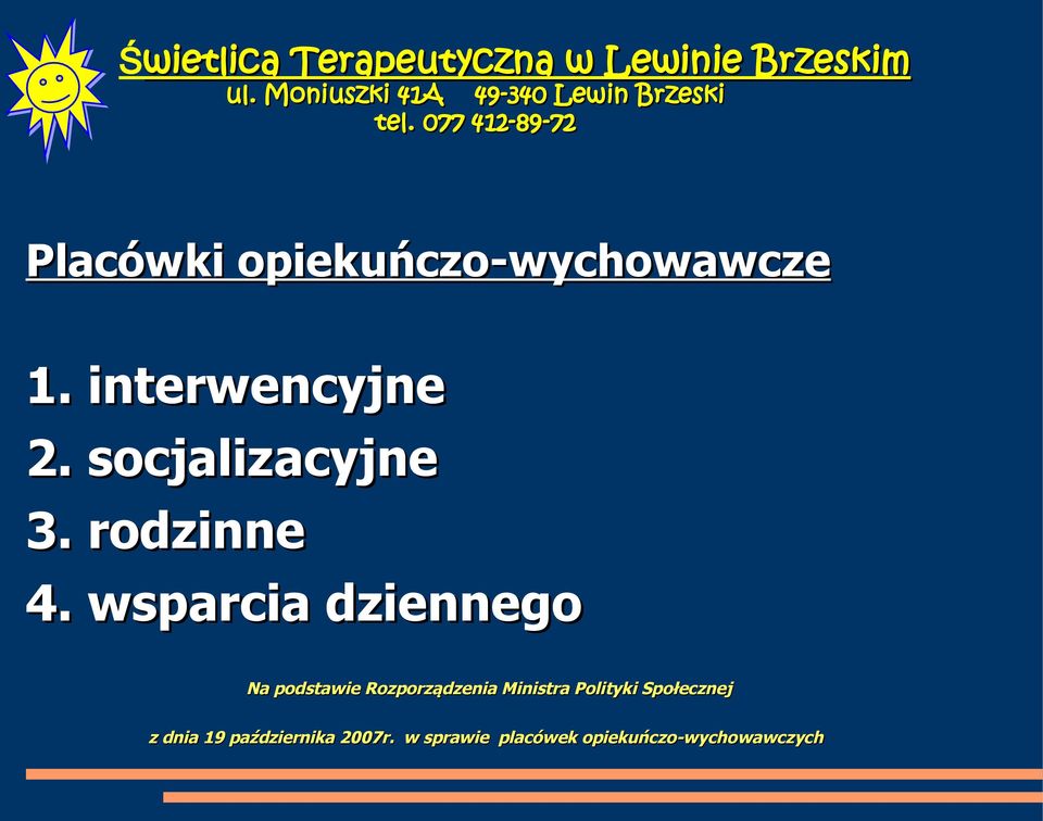 wsparcia dziennego Na podstawie Rozporządzenia Ministra