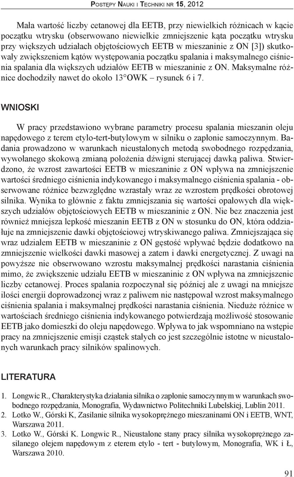 Maksymalne różnice dochodziły nawet do około 13 OWK rysunek 6 i 7.