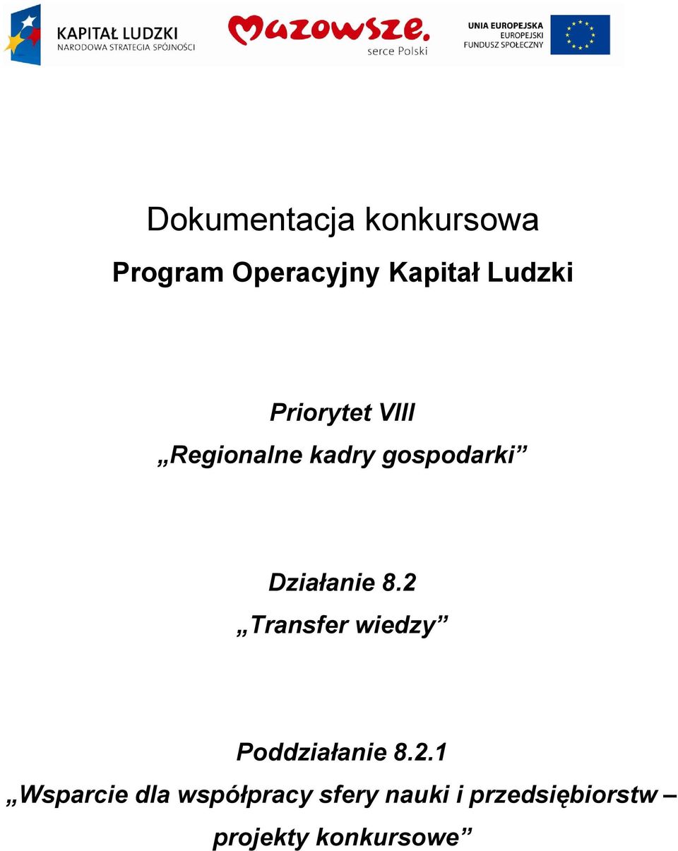 Działanie 8.2 