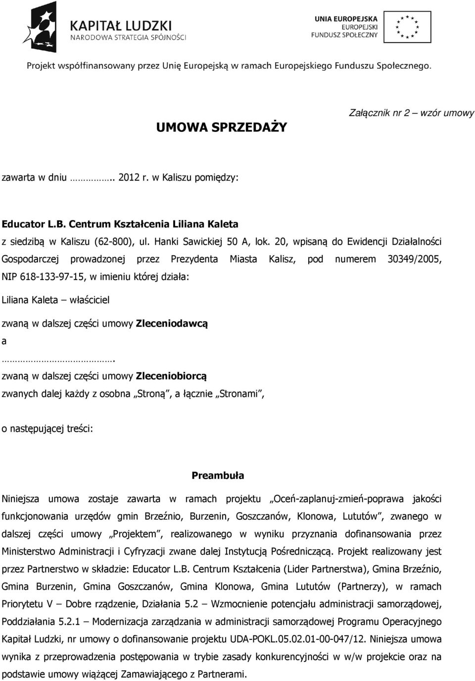 dalszej części umowy Zleceniodawcą a.