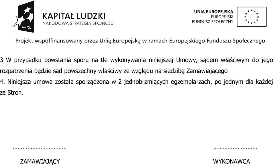 na siedzibę Zamawiającego 4.
