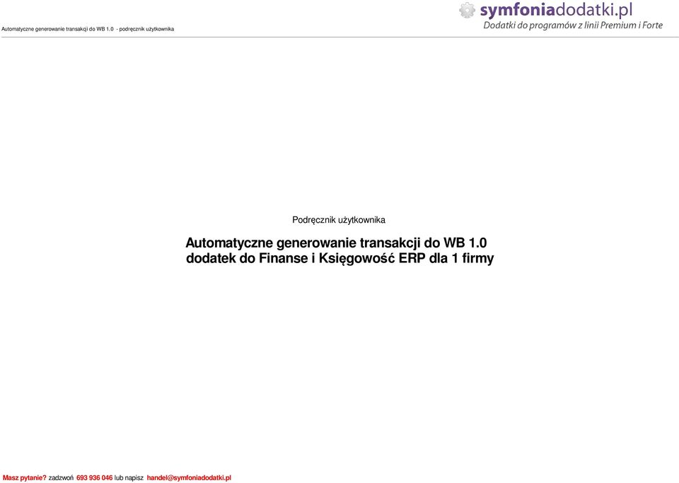 0 dodatek do Finanse i Ksi gowo ERP dla 1