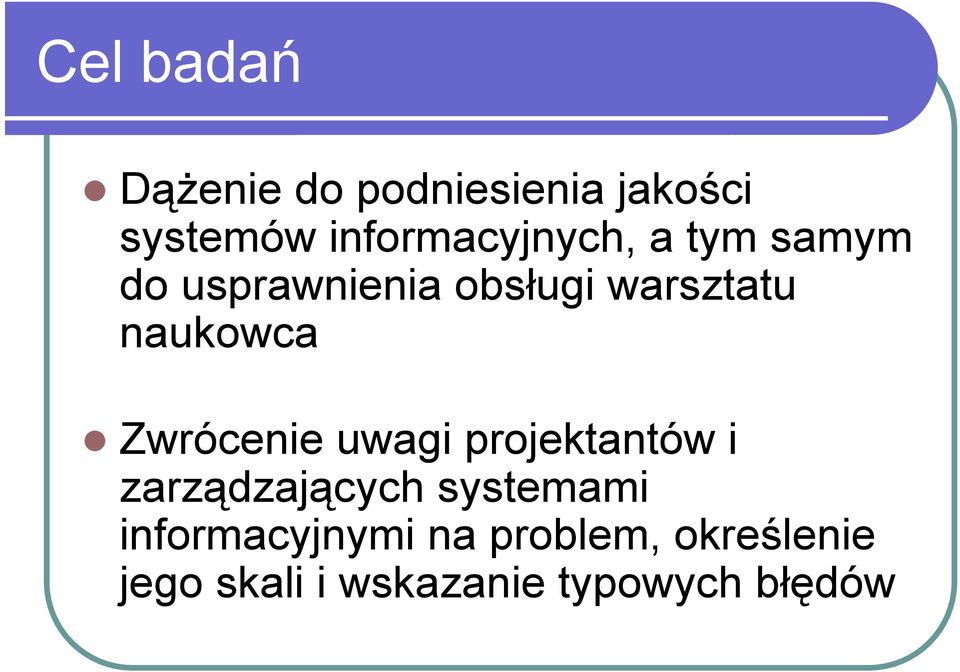 naukowca Zwrócenie uwagi projektantów i zarządzających