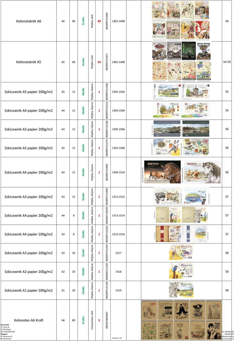 200g/m2 A3 2 8200972909 2-2 7 Szkicownik A papier 200g/m2 A 8 82009720230 3-7 Szkicownik A papier 200g/m2 A3 8 820097203-7 Szkicownik A3 papier 200g/m2 A3 20 82009722 7 8 Szkicownik A2