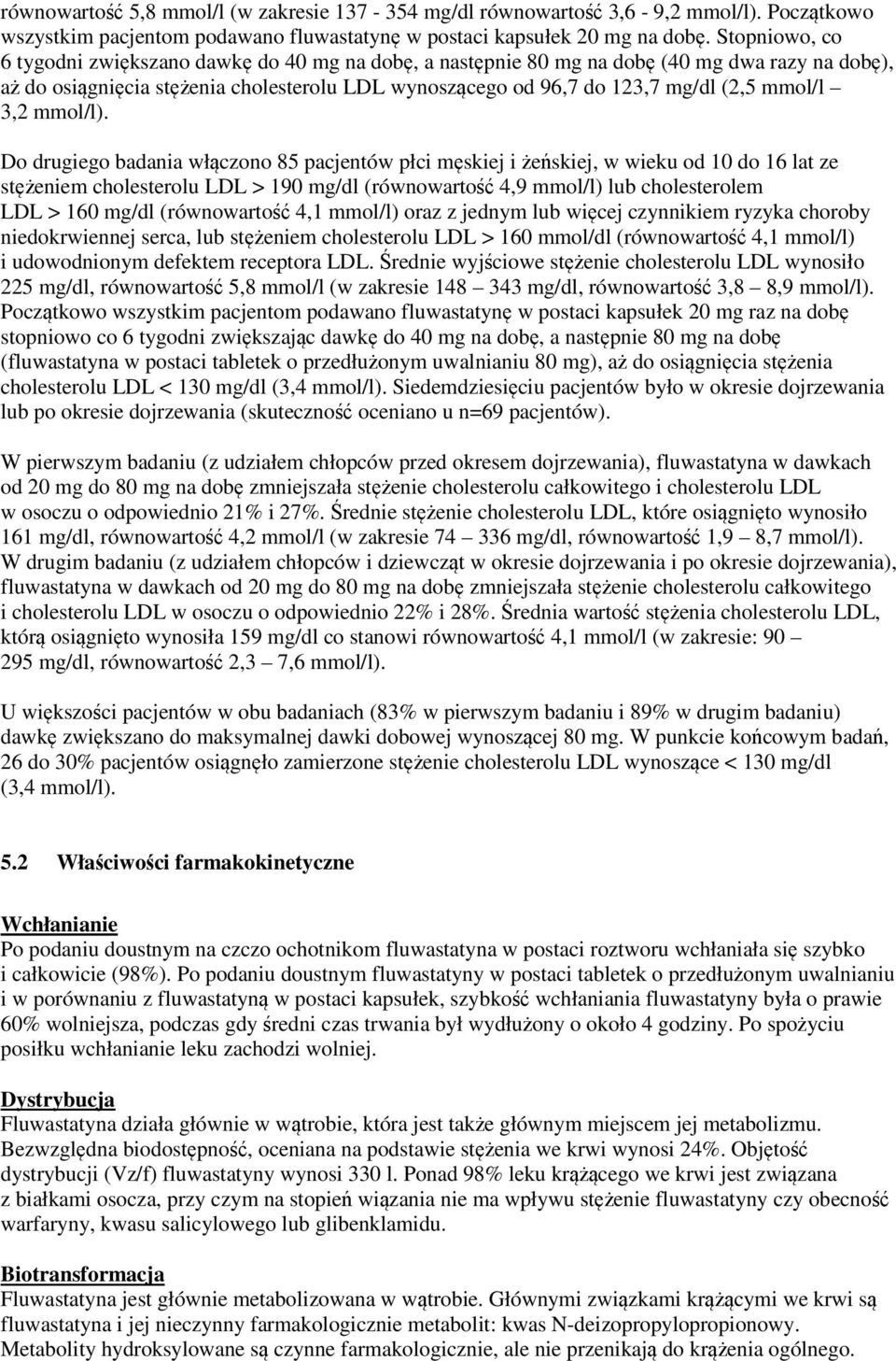 mmol/l 3,2 mmol/l).