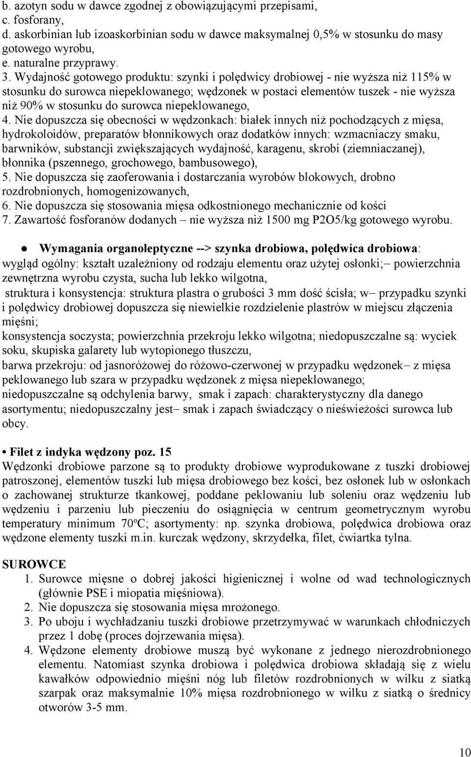 niepeklowanego, 4.
