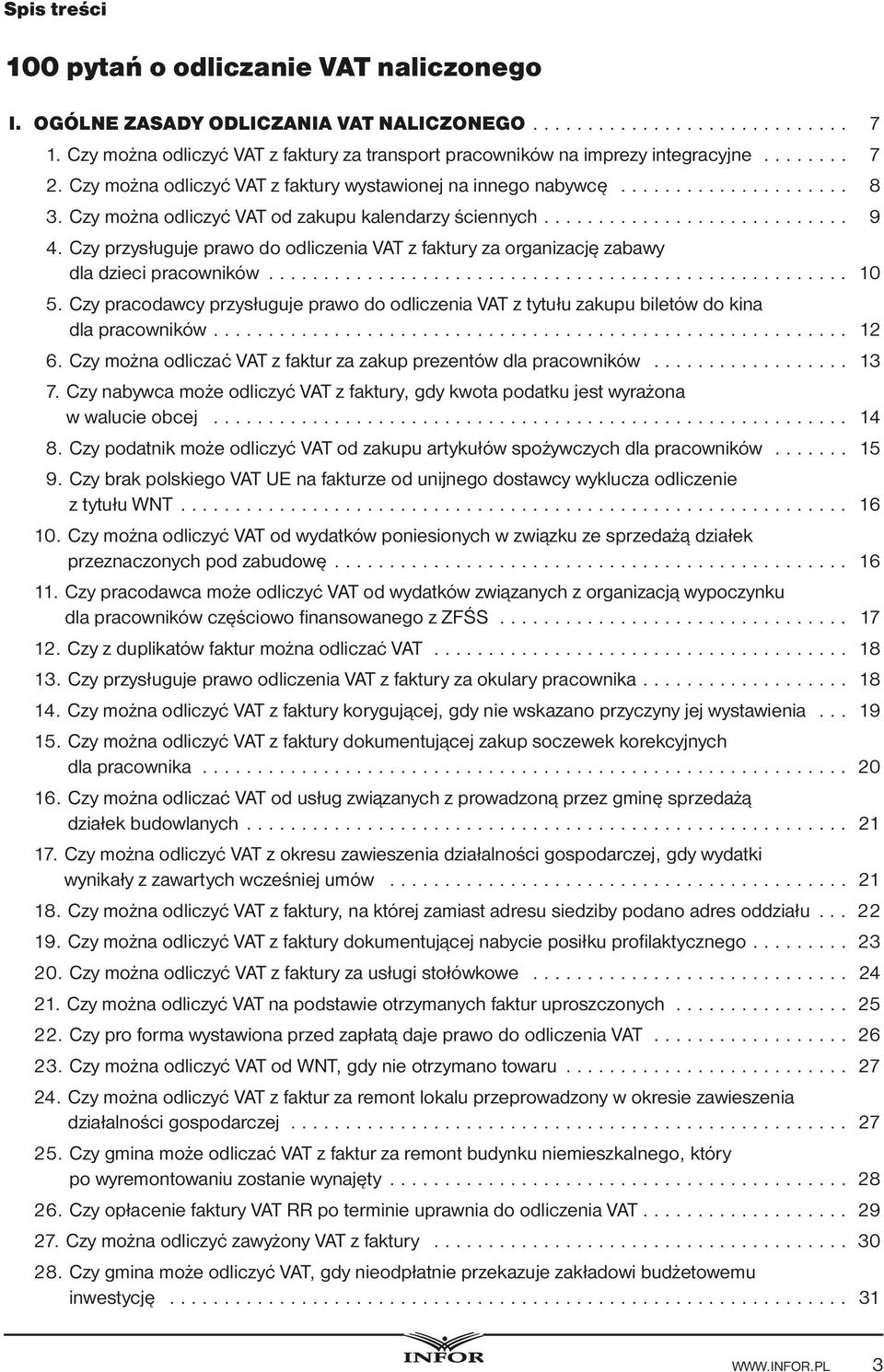 Czy przysługuje prawo do odliczenia VAT z faktury za organizację zabawy dla dzieci pracowników... 10 5.