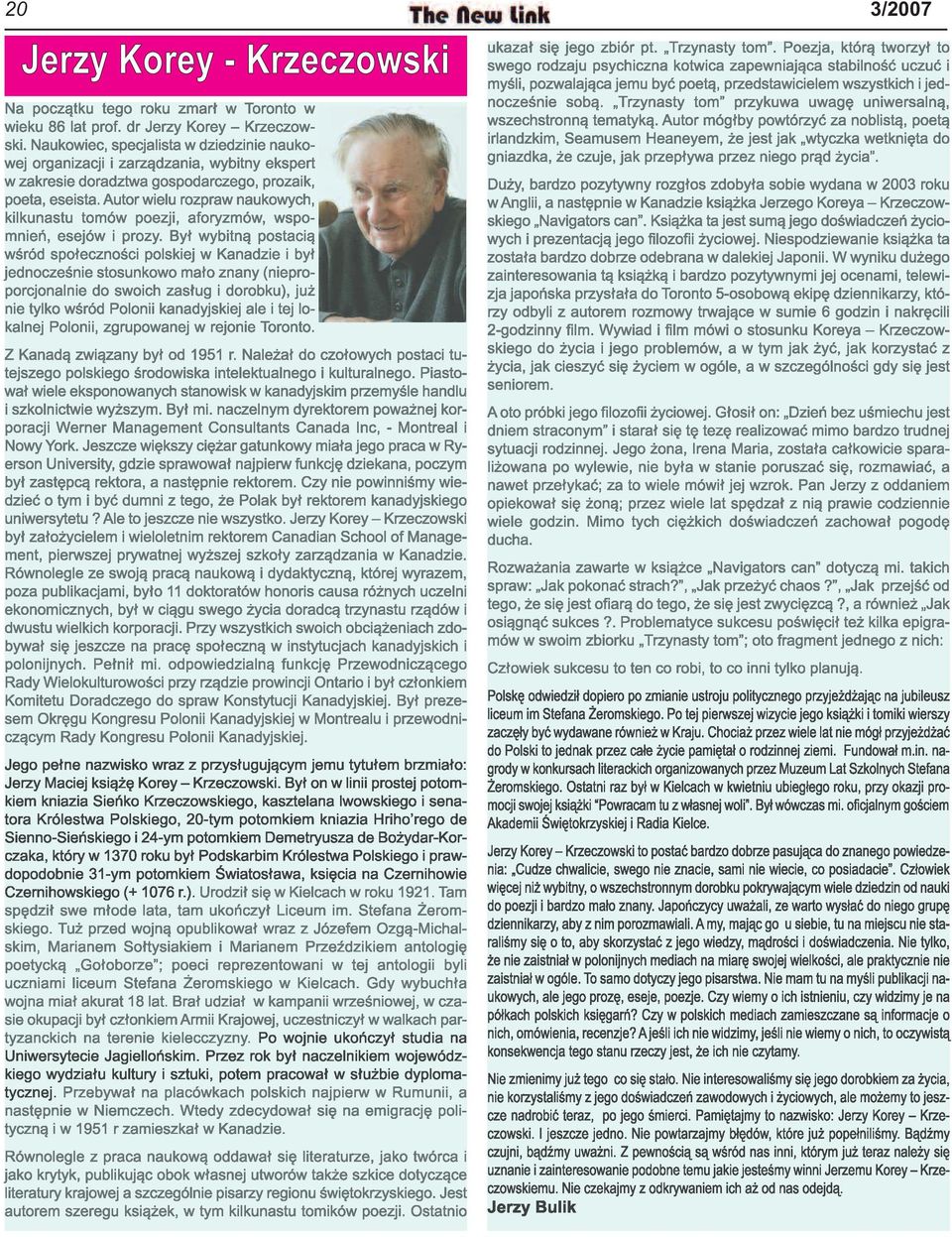 Autor wielu rozpraw naukowych, kilkunastu tomów poezji, aforyzmów, wspomnień, esejów i prozy.