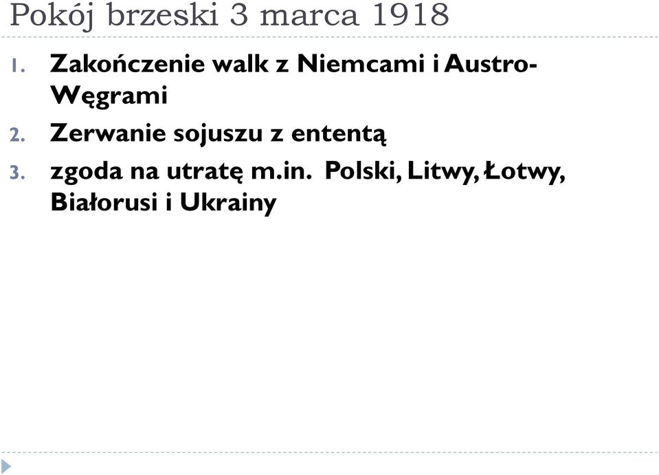 Węgrami 2. Zerwanie sojuszu z ententą 3.