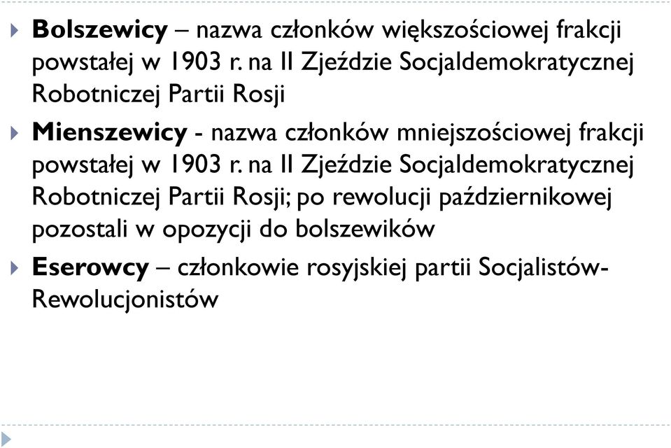 mniejszościowej frakcji powstałej w 1903 r.