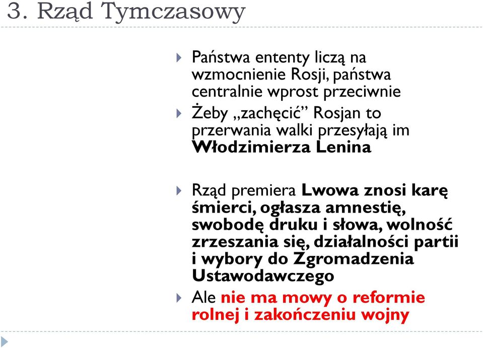 premiera Lwowa znosi karę śmierci, ogłasza amnestię, swobodę druku i słowa, wolność zrzeszania