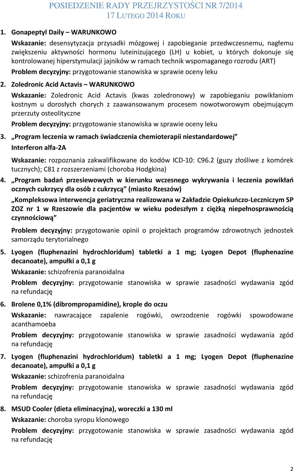 kontrolowanej hiperstymulacji jajników w ramach technik wspomaganego rozrodu (ART) 2.
