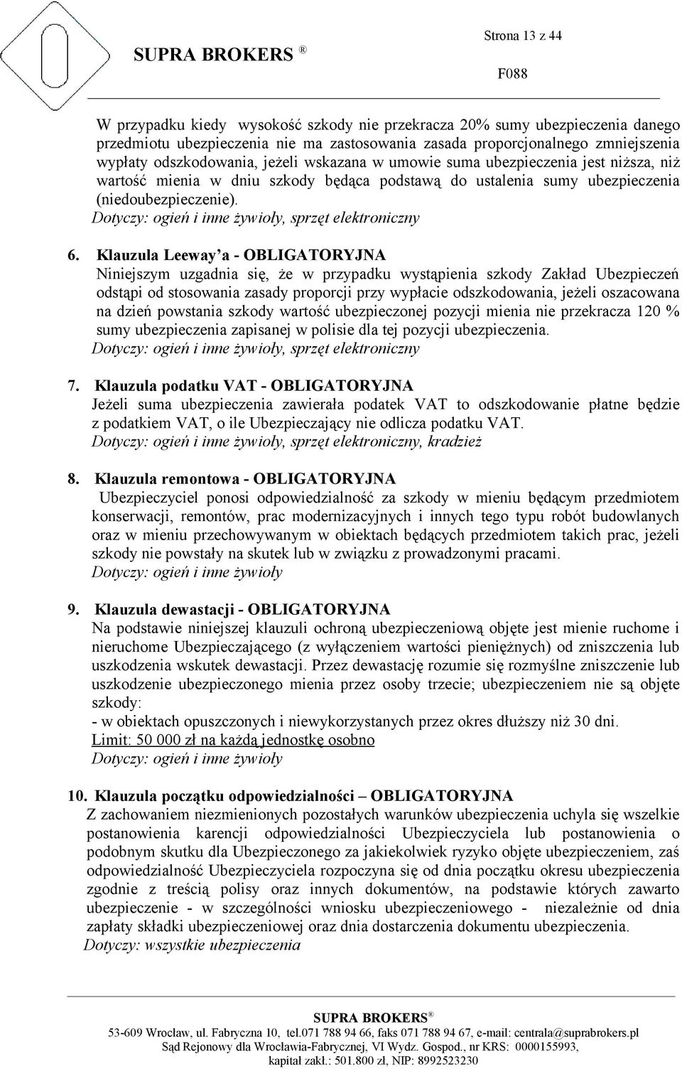 Dotyczy: ogień i inne żywioły, sprzęt elektroniczny 6.